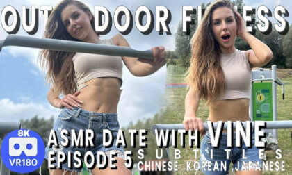 欧美VR – ASMR Date Ep #5 – Outdoor Gym 户外 1.38GB